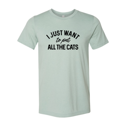 DT1344 I Just Want To Pet All The Cat