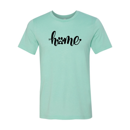 Home Is Where My Dogs T-Shirt